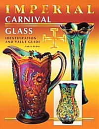 Imperial Carnival Glass Identification and Value Guide (Paperback)