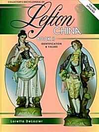 Collectors Encyclopedia of Lefton China (Hardcover)