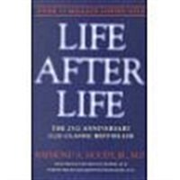 Life After Life: The Investigation of a Phenomenon-Survival of Bodily Death (Hardcover)