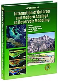 Integration of Outcrop and Modern Analogs in Reservoir Modeling (Hardcover)