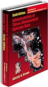 Interpretation of Three-Dimensional Seismic Data (Hardcover, 6th)
