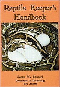 Reptile Keepers Handbook (Hardcover)