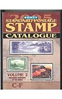 Scott 2005 Standard Postage Stamp Catalogue, Vol. 2: Countries of the World, C-F (Scott Standard Postage Stamp Catalogue Vol 2 Countries C-F) (Paperback, 161st)