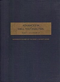 Advances in Well Test Analysis: Monograph 5 (Paperback)