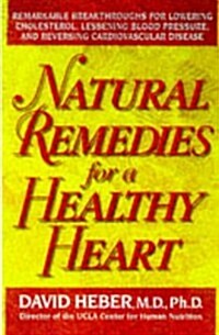 [중고] Natural Remedies for a Healthy Heart (Mass Market Paperback, First Edition)