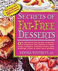 Secrets of Fat-Free Desserts (Paperback)