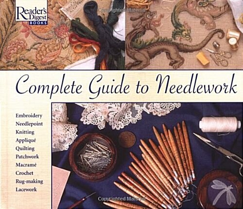 Complete Guide to Needlework (Hardcover, Sixth Printing)