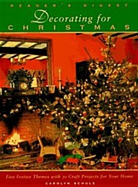 Decorating for christmas (Hardcover, 1st Ed.)