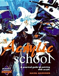 Acrylic school (Learn as You Go) (Hardcover, No Edition Stated)