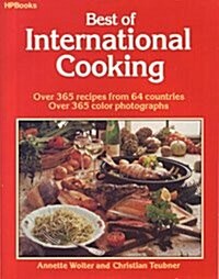 Best of International Cooking: Over 365 Recipes from 64 Countries (Paperback)