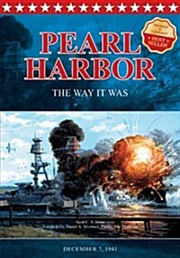Pearl Harbor the Way It Was--December 7, 1941 (Paperback, 2nd)