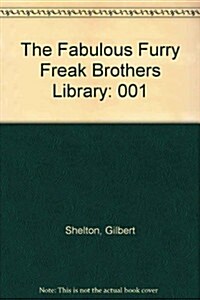 The Fabulous Furry Freak Brothers Library (Paperback)