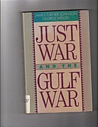 Just War and the Gulf War (Hardcover, English Language)