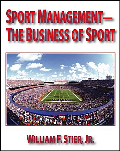 Sport Management - The Business of Sport (Perfect Paperback, 2nd)