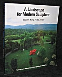A Landscape for Modern Sculpture: Storm King Art Center (Paperback)
