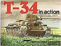 T-Thirty-Four in Action (Paperback)