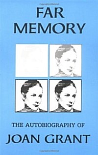 Far Memory: The Autobiography of Joan Grant (Joan Grant Autobiography) (Paperback)