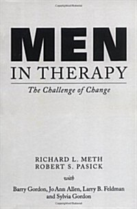 Men in Therapy: The Challenge of Change (Paperback)