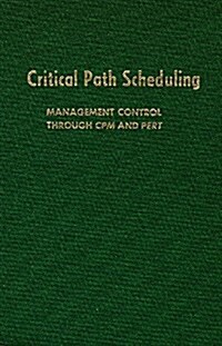 Critical Path Scheduling (Hardcover, Reprint)