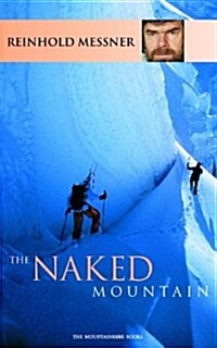 The Naked Mountain (Hardcover, First Edition)