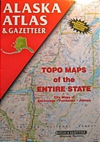 Alaska Atlas and Gazetteer (State Atlas & Gazetteer) (Paperback)