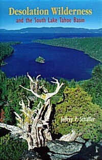 Desolation Wilderness and the South Lake Tahoe Basin (Paperback, 3rd Bk&Map)