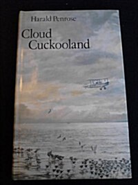Cloud Cuckooland (Hardcover, 1st ed)