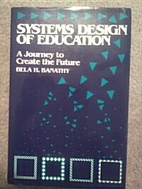 Systems Design of Education (Hardcover)