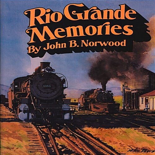 Rio Grande Memories (Hardcover)