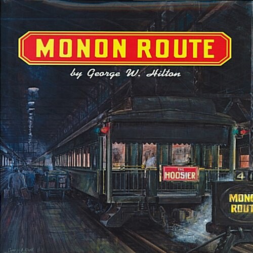 Monon Route (Hardcover)