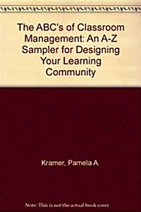 The ABCs of Classroom Management (Paperback)