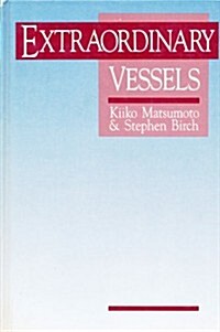 Extraordinary Vessels (Hardcover, 1st)