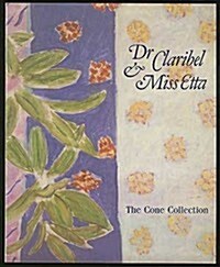 Dr. Claribel and Miss Etta (Cone Collection) (Paperback, First Edition)