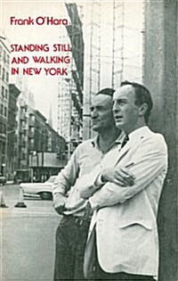 Standing Still and Walking in New York (Paperback)