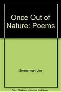 Once Out of Nature (Hardcover)