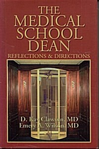 The Medical School Dean (Hardcover)