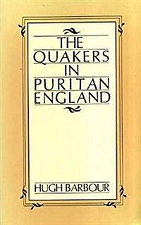 The Quakers in Puritan England (Paperback)