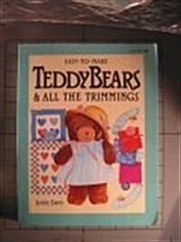 Easy-To-Make Teddy Bears & All the Trimmings (Paperback, English Language)