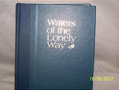 Waters of the Lonely Way (Hardcover)