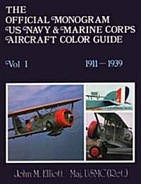 Official Monogram U.S. Navy and Marine Corps Aircraft Color Guide (Hardcover)