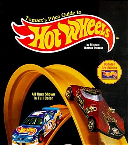 Tomarts Price Guide to Hot Wheels Collectibles (Price Guide Series) (Paperback, 4th)