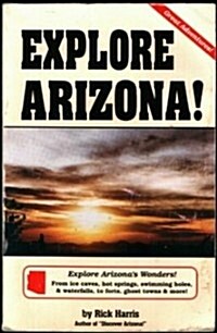 Explore Arizona! (Paperback)