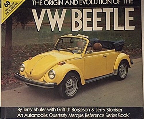 Origin and Evolution of the Vw Beetle (Hardcover)