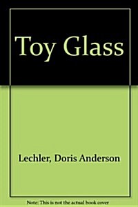 Toy Glass (Paperback)