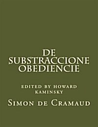 De substraccione obediencie (Paperback)