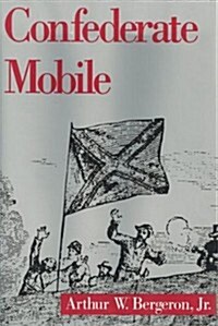 Confederate Mobile (Hardcover, BCE)