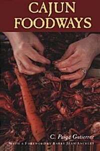 Cajun Foodways (Paperback)