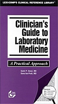 [중고] Clinician‘s Guide to Laboratory Medicine: A Practical Approach (Paperback, 1st)