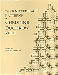 The Knitted Lace Patterns of Christine Duchrow Vol II (Paperback)