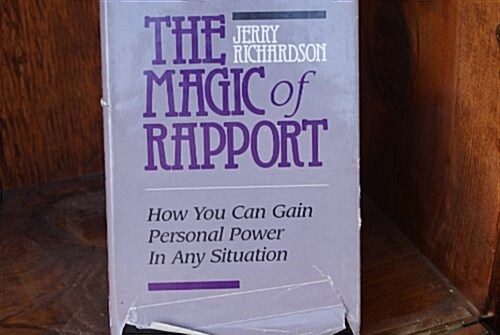 The Magic of Rapport (Paperback)